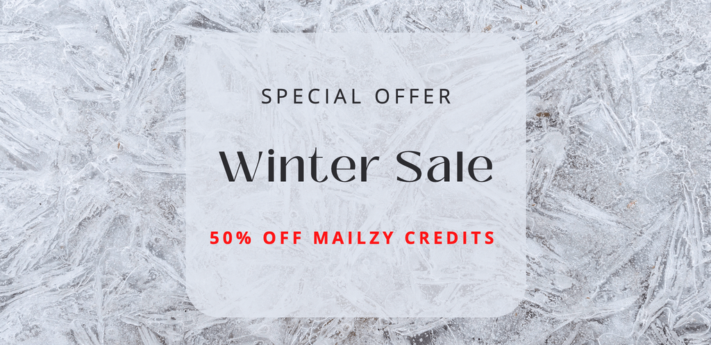 Winter sale special offer -50% on Mailzy credits